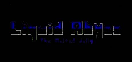 《液体深渊 -The Melted Jelly-》相关画面